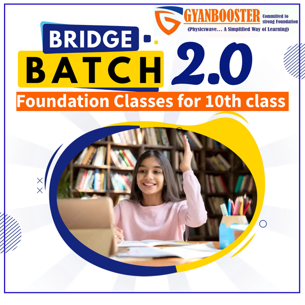Free Batch Class Bridge Batch 2.0 (Class: 10th)
